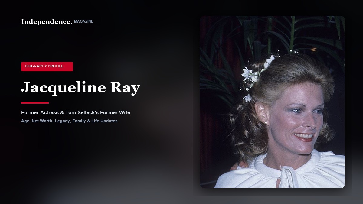 Jacqueline Ray, former actress and first wife of actor Tom Selleck.